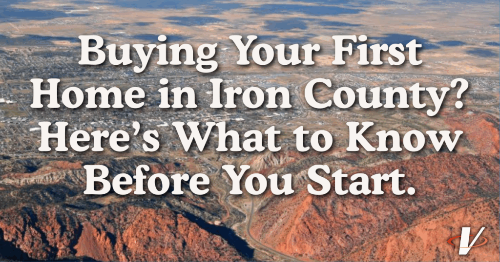 Aerial view of Iron County, Utah, with title text overlay about buying your first home