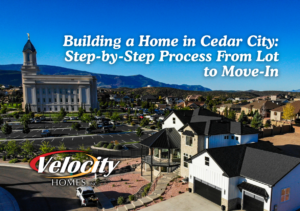 Building a home in Cedar City during the construction phase